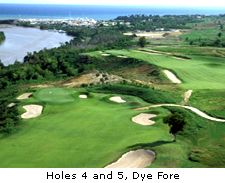 Holes 4 and 5, Dye Fore