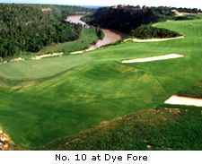 No. 10 at Dye Fore