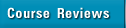 Course Reviews